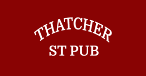Thatcher St Pub
