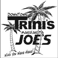Downtown Trini's & Margarita Joe's
